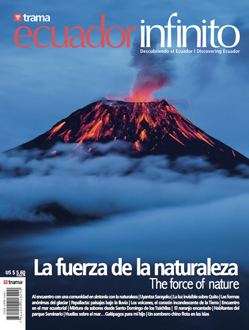 Ecuador Infinito 30: La fuerza de la naturaleza