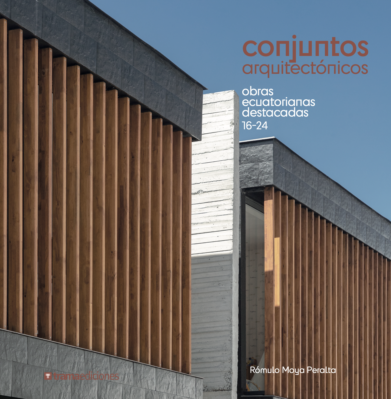 Conjunto Arquitectónicos: obras ecuatorianas destacadas 16-24